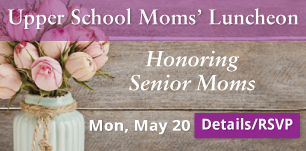 Upper School Moms' Luncheon