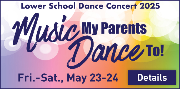2025 Lower School Dance Concert